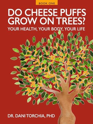 cover image of Do Cheese Puffs Grow on Trees?